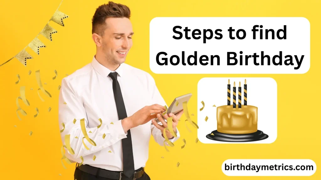Golden Birthday Calculator