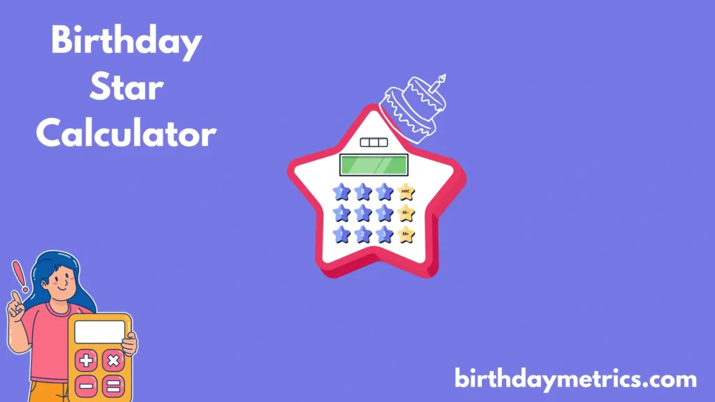 Birthday Star Calculator